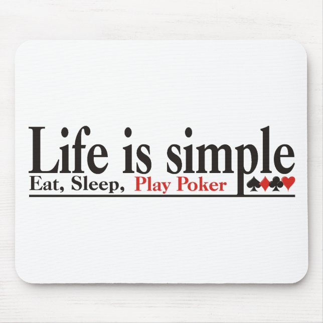 Life is Simple Mouse Mat (Front)