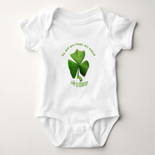 Life is Strange.Old Irish Sayings Baby Bodysuit