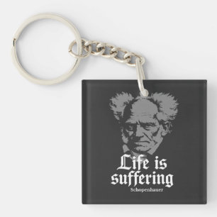 Life is Suffering: Arthur Schopenhauer Key Ring