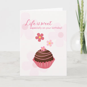 Life Is Sweet Birthday Cute Chocolate Card