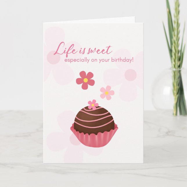 Life Is Sweet Birthday Cute Chocolate Card (Front)
