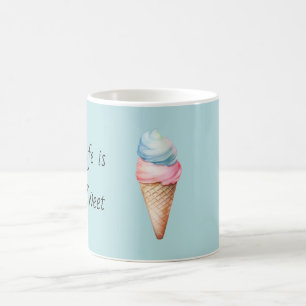 Life is Sweet Blue Pink Ice Cream Cone Coffee Mug