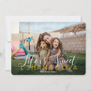 Life is Sweet l'shana Tova Photo Text Typography Holiday Card