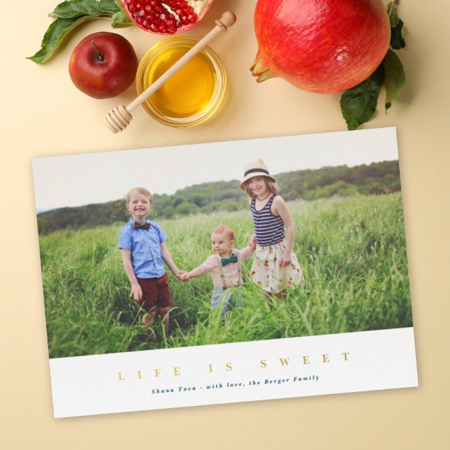 Life Is Sweet Modern Jewish New Year Photo Foil Foil Holiday Card (Creator Uploaded)