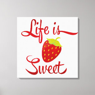 Life is Sweet Strawberry Canvas Print