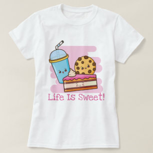 Life IS Sweet T-Shirt