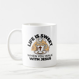 Life Is Sweet with Jesus – Christian Faith Tea Cup