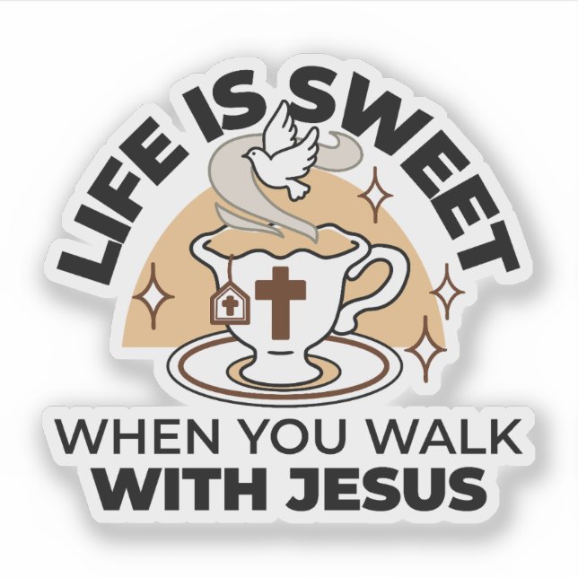 Life Is Sweet with Jesus – Christian Faith Tea Cup (Front)