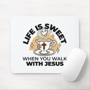 Life Is Sweet with Jesus – Christian Faith Tea Cup Mouse Mat