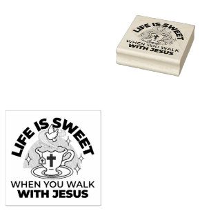 Life Is Sweet with Jesus – Christian Faith Tea Cup Rubber Stamp