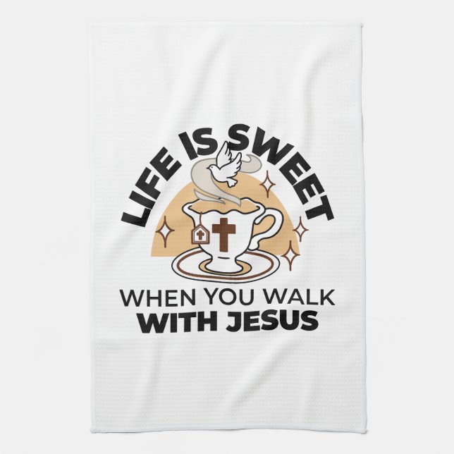 Life Is Sweet with Jesus – Christian Faith Tea Cup Tea Towel (Vertical)