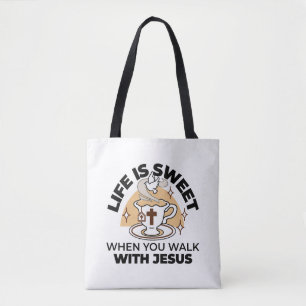 Life Is Sweet with Jesus – Christian Faith Tea Cup Tote Bag