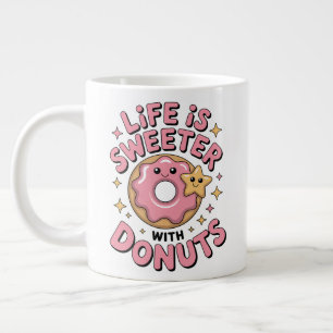 Life Is Sweeter With Doughnuts Large Coffee Mug