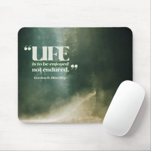 Life Is To Be Enjoyed Mouse Mat