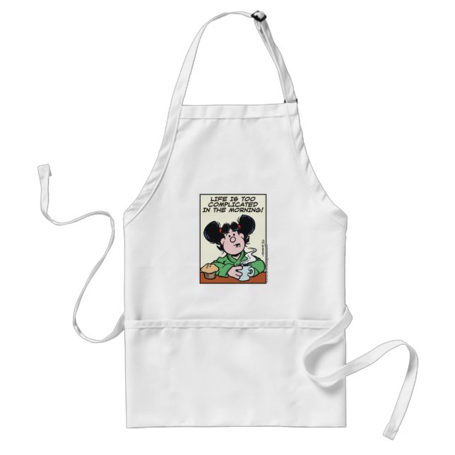 Life Is Too Complicated In The Morning Apron (Front)