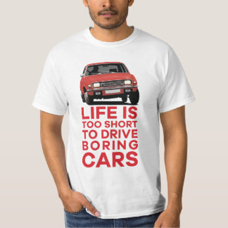 Life is too short - Austin Allegro UK T-Shirt