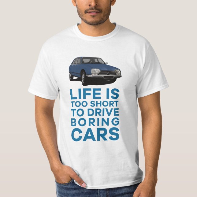 Life is too short boring - GS in 9 colours T-Shirt (Front)
