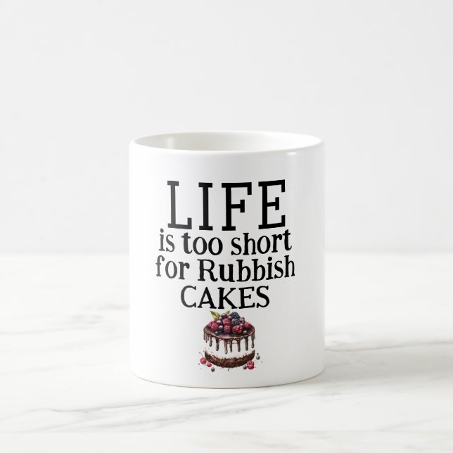 LIFE Is Too Short Coffee Mug (Center)