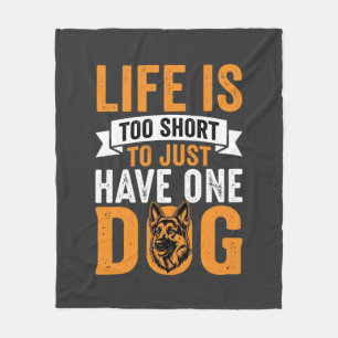 Life Is Too Short Dog Lover Graphic_1 Fleece Blanket