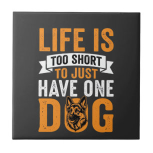 Life Is Too Short Dog Lover Graphic_1 Tile