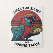 Life is too short for boring tacos Game