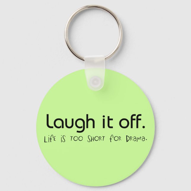 Life is too short. key ring (Front)