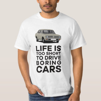 Life is too short - Morris Marina - 31 colours T-Shirt