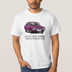 Life is too short - Morris Marina Super 10 colors T-Shirt