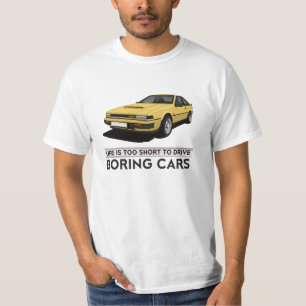 Life is too short - Nissan Silvia - DIY T-Shirt