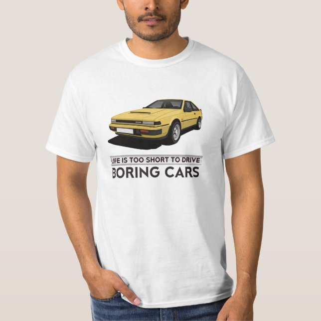 Life is too short - Nissan Silvia - DIY T-Shirt (Front)
