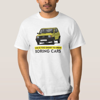 Life is too short to drive boring cars, Panda T-Shirt