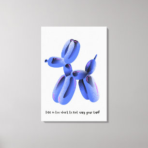 Life is too short to not wag your tail! canvas print
