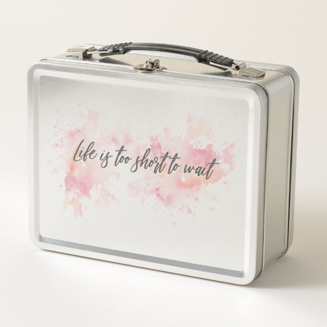 Life is too short to wait metal lunch box (Front)