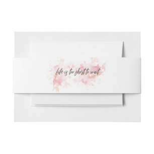 Life Is Too Short To Wait Quote Minimalist Invitation Belly Band