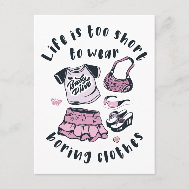 Life is too short to wear boring clothes postcard (Front)