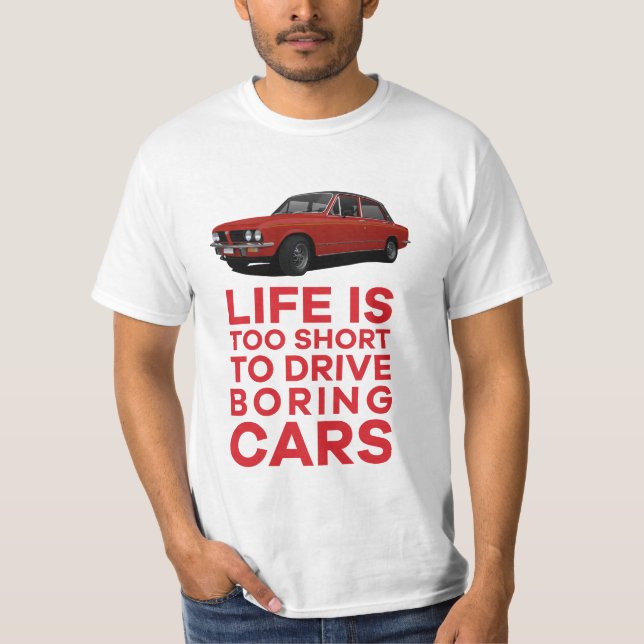 Life is too short - Triumph Dolomite Sprint T-Shirt (Front)