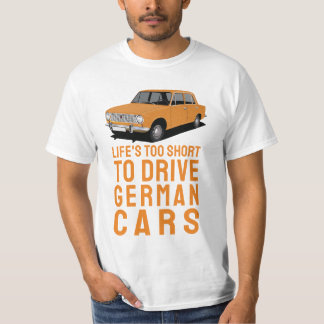 Life is too short - VAZ-2101 Lada 1200, 16 colours T-Shirt
