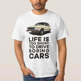 Life is too short - Yugo T-Shirt