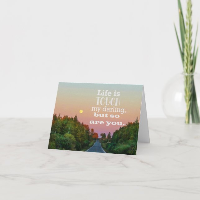 Life is Tough but So Are You Blank Notecard (Front)