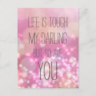Life is tough Pink Glam Bokeh Inspirational Quote Postcard