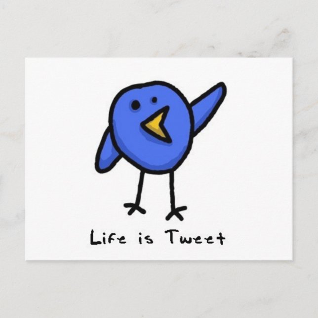 "Life is Tweet" Postcard (Front)