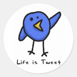 "Life is Tweet" Twitter Bird Sticker