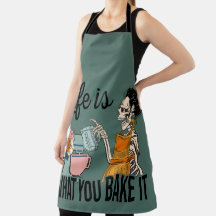 Life Is What You Bake It