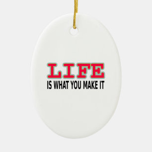 Life Is What You Make It Ceramic Tree Decoration