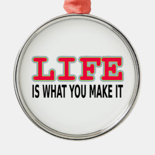 Life Is What You Make It Metal Tree Decoration