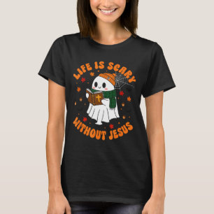 Life Is Y Without Jesus - Christian Halloween T-Shirt