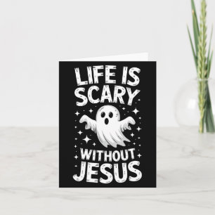 Life Is Y Without Jesus Shirt Christian Halloween  Card