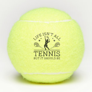 Life Isn’t All Tennis But It Should Be Balls