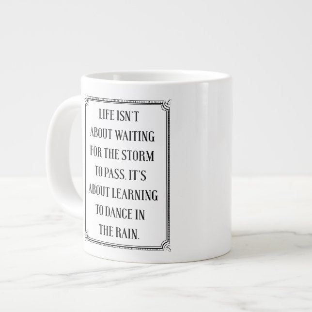 Life Isn't About The Storm, Learn To Dance Mug (Front Left)