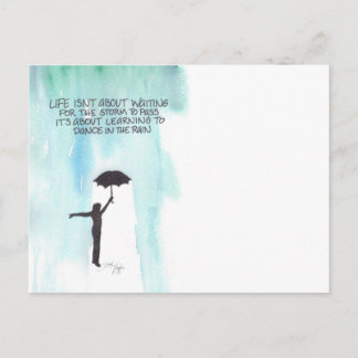 Life Isn't About Waiting for the Storm to Pass Postcard
